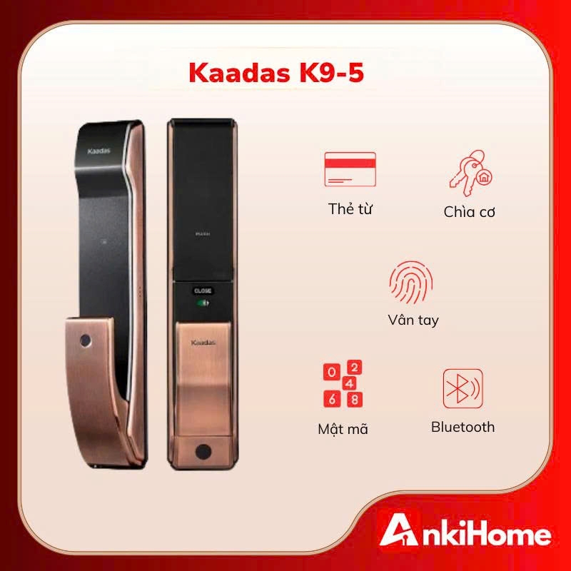 Kaadas K9-5 có các hình thức mở khóa như vân tay, mật mã, thẻ từ và chìa cơ và mở khóa qua điện thoại.
