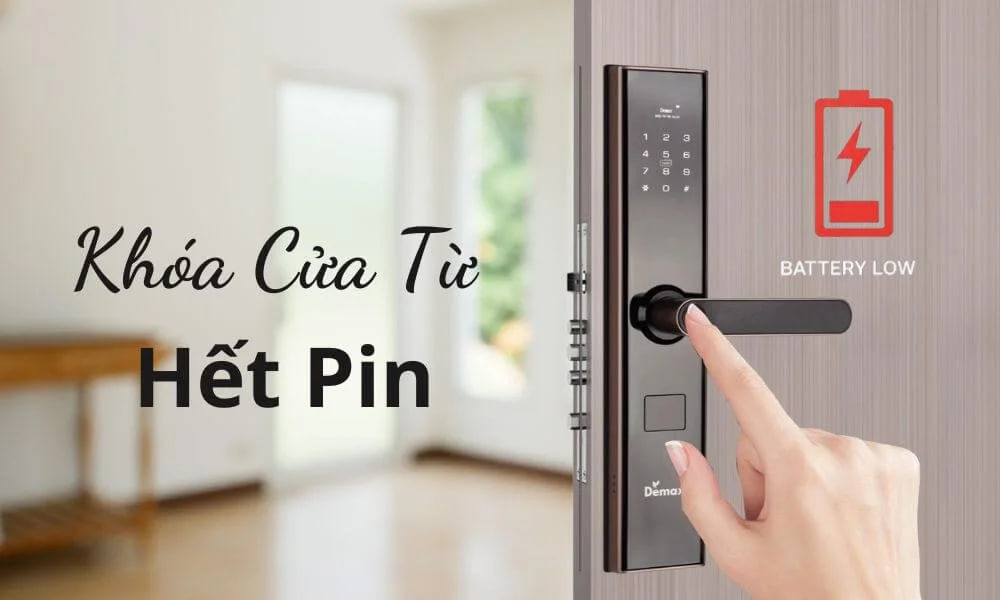 Khóa cửa từ hết pin