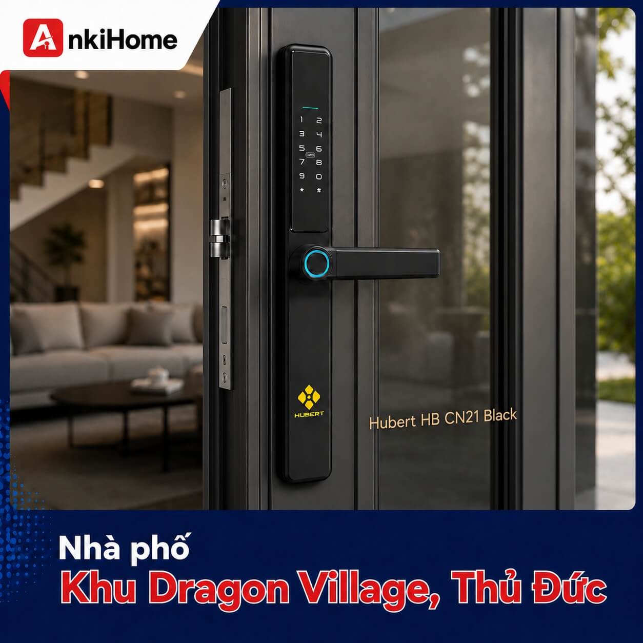 [Nhà phố] Lắp đặt hệ thống khóa thông minh tại Dragon Village – Thủ Đức