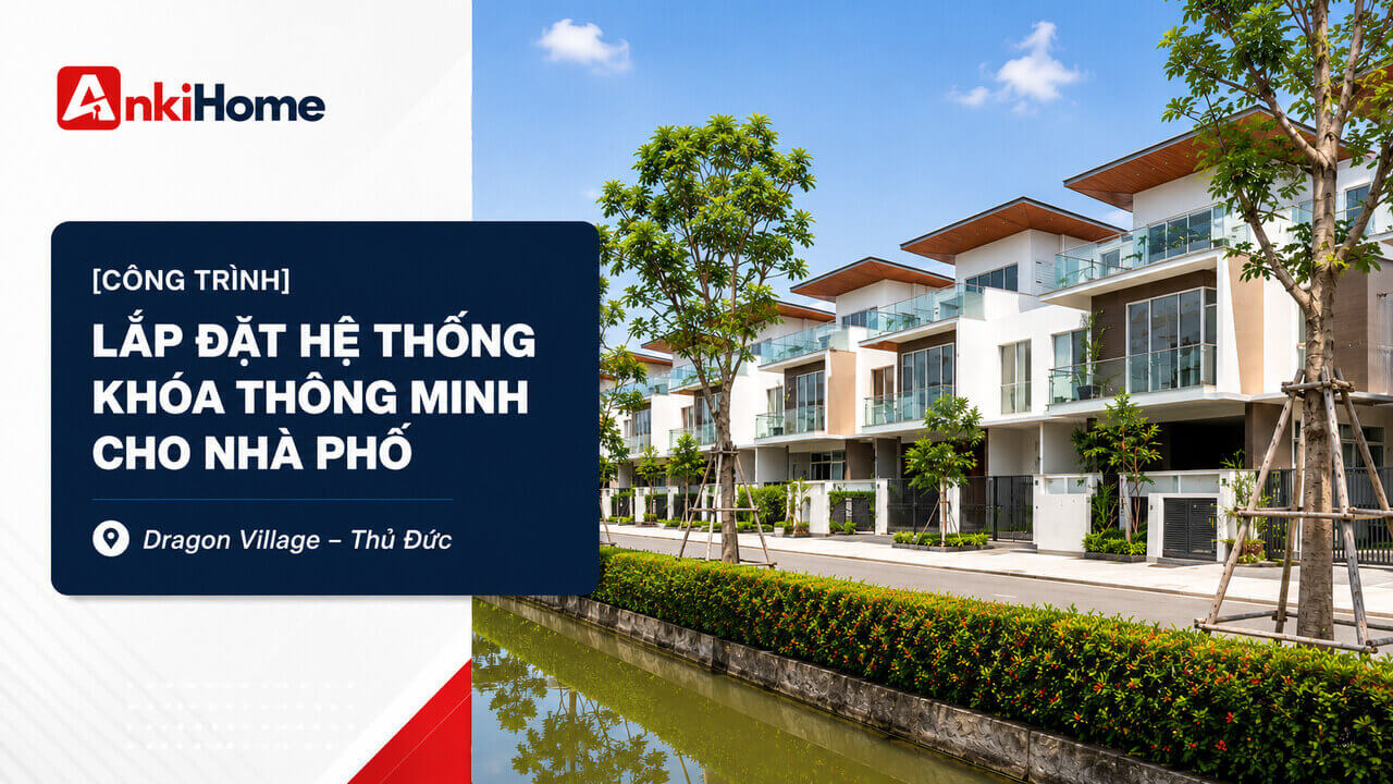 thumbnail lap dat he thong khoa thong minh dragon village 1280x720 khong meo